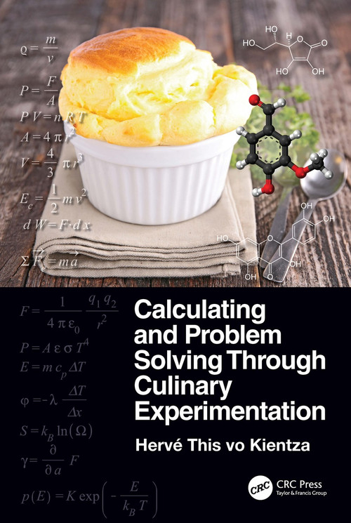 Calculating and Problem Solving Through Culinary Experimentation by Hervé This vo Kientza, 9781032287140