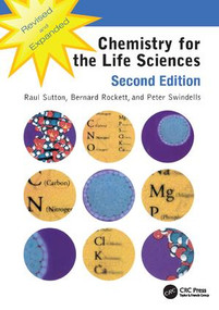 Chemistry for the Life Sciences by Raul Sutton, Bernard Rockett, Peter G. Swindells, 9781138406896