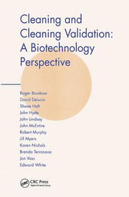 Cleaning and Cleaning Validation (A Biotechnology Perspective) by Jon Voss, 9780939459506