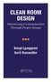 Clean Room Design (Minimizing Contamination Through Proper Design) by Bengt Ljungqvist, Berit Reinmuller, 9781574910322
