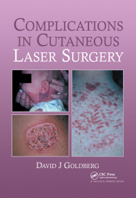 Complications in Laser Cutaneous Surgery by David J. Goldberg, 9781841842455