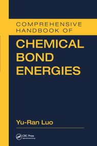 Comprehensive Handbook of Chemical Bond Energies by Yu-Ran Luo, 9780849373664