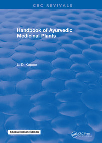 CRC Handbook of Ayurvedic Medicinal Plants by L. D Kapoor, 9781315891897