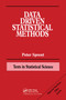 Data Driven Statistical Methods by Peter Sprent, 9780412795404