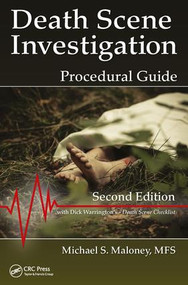 Death Scene Investigation (Procedural Guide, Second Edition) by Michael S. Maloney, 9781498759243