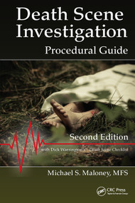 Death Scene Investigation (Procedural Guide, Second Edition) by Michael S. Maloney, 9781138381780