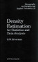 Density Estimation for Statistics and Data Analysis by Bernard. W. Silverman, 9780412246203
