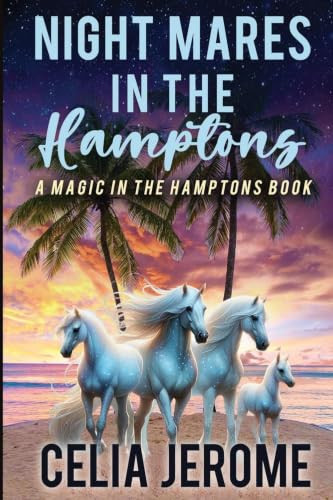 Night Mares in the Hamptons by Celia Jerome, 9781611879063
