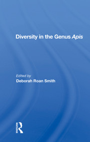 Diversity in the Genus Apis by Deborah Roan Smith, 9780367016005