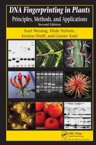 DNA Fingerprinting in Plants (Principles, Methods, and Applications, Second Edition) by Kurt Weising, Hilde Nybom, Markus Pfenninger, Kirsten Wolff, Günter Kahl, 9780849314889