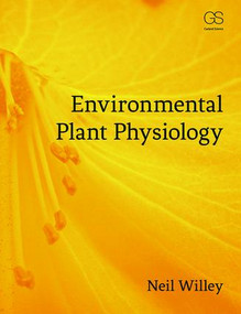 Environmental Plant Physiology by Neil Willey, 9780815344698