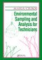 Environmental Sampling and Analysis for Technicians by Maria Csuros, 9781138424401