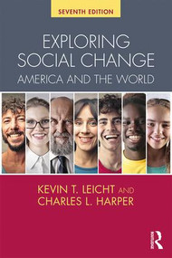Exploring Social Change (America and the World) by Kevin Leicht, Charles Harper, 9781138054806