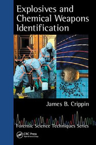 Explosives and Chemical Weapons Identification by James B. Crippin, 9781138427020
