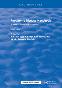 Foodborne Disease Handbook, Second Edition (Volume I: Bacterial Pathogens) by Y. H. Hui, 9781315892986