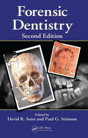 Forensic Dentistry by David R. Senn, Paul G. Stimson, 9781420078367