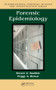 Forensic Epidemiology by Steven A. Koehler, Peggy A. Brown, 9781420063271