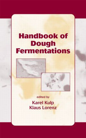 Handbook of Dough Fermentations by Karel Kulp, Klaus Lorenz, 9780824742645