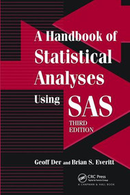 A Handbook of Statistical Analyses using SAS by Geoff Der, Brian S. Everitt, 9781138469396