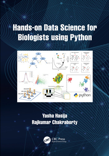 Hands on Data Science for Biologists Using Python by Yasha Hasija, Rajkumar Chakraborty, 9780367546786