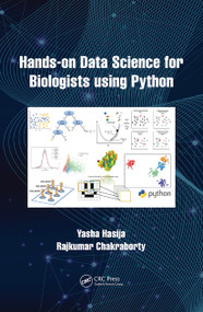 Hands on Data Science for Biologists Using Python by Yasha Hasija, Rajkumar Chakraborty, 9780367546793