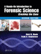 A Hands-On Introduction to Forensic Science (Cracking the Case, Second Edition) by Mark M. Okuda, Frank H. Stephenson, PhD., 9781138495661
