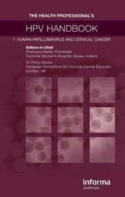 The Health Professional's HPV Handbook (Human Papillomavirus and Cervical Cancer) by Walter Prendiville, Philip Davies, 9781842143360
