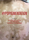 Hypopigmentation by Electra Nicolaidou, Clio Dessinioti, Andreas Katsambas, 9781138505230