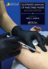 Illustrated Manual of Injectable Fillers by Neil S. Sadick, 9781138733954
