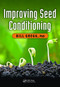 Improving Seed Conditioning by Bill Gregg, 9781138373518