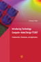 Introducing Technology Computer-Aided Design (TCAD) (Fundamentals, Simulations, and Applications) by Chinmay K. Maiti, 9789814745512