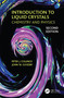 Introduction to Liquid Crystals (Chemistry and Physics, Second Edition) by Peter J. Collings, John W. Goodby, 9781138298859