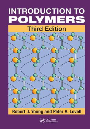 Introduction to Polymers by Robert J. Young, Peter A. Lovell, 9781138459571