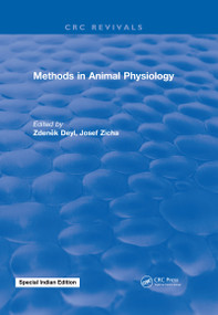 Methods In Animal Physiology by Zdenek Deyl, 9781315895376