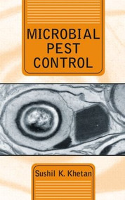 Microbial Pest Control by Sushil Khetan, 9780824704452
