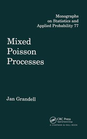 Mixed Poisson Processes by J Grandell, 9780412787003