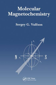 Molecular Magnetochemistry by Sergey Vulfson PhD, 9789056995355