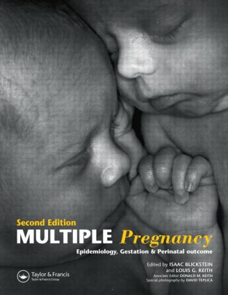Multiple Pregnancy (Epidemiology, Gestation, and Perinatal Outcome) by Isaac Blickstein, Louis G. Keith, 9781842142394