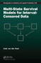 Multi-State Survival Models for Interval-Censored Data by Ardo van den Hout, 9781466568402