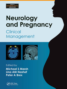 Neurology and Pregnancy (Clinical Management) by Michael S. Marsh, Lina Nashef, Peter Brex, 9781841846521