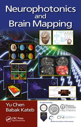 Neurophotonics and Brain Mapping by Yu Chen, Babak Kateb, 9781482236859