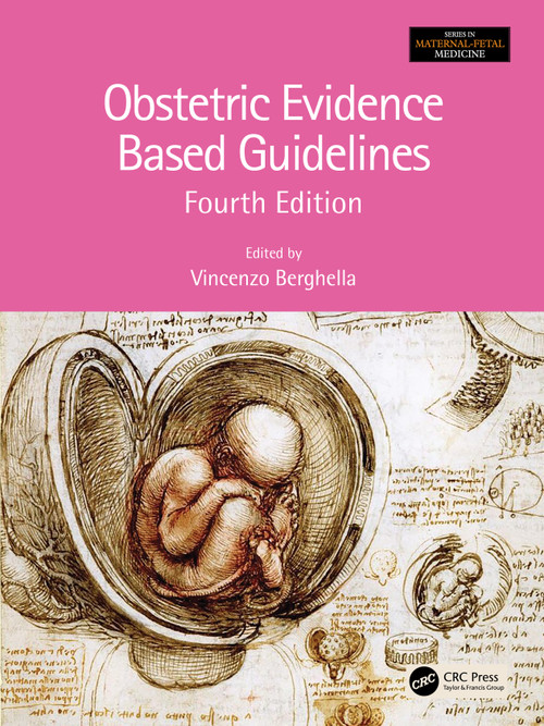 Obstetric Evidence Based Guidelines by Vincenzo Berghella, 9780367608774