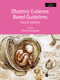 Obstetric Evidence Based Guidelines by Vincenzo Berghella, 9780367608774