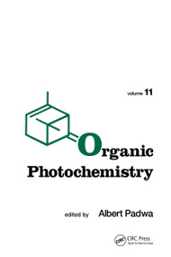 Organic Photochemistry by Albert Padwa, 9780824785611