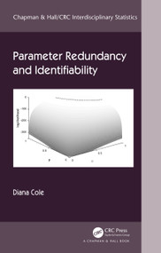 Parameter Redundancy and Identifiability by Diana Cole, 9781498720878