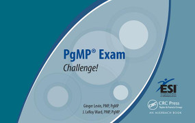 PgMP Exam Challenge! by Ginger Levin PMP PgMP, J. LeRoy Ward PMP PgMP, 9781138423206