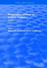 Preservation Of Food By Ionizing Radiation (Volume II) by Van C Josephson, 9781315896885