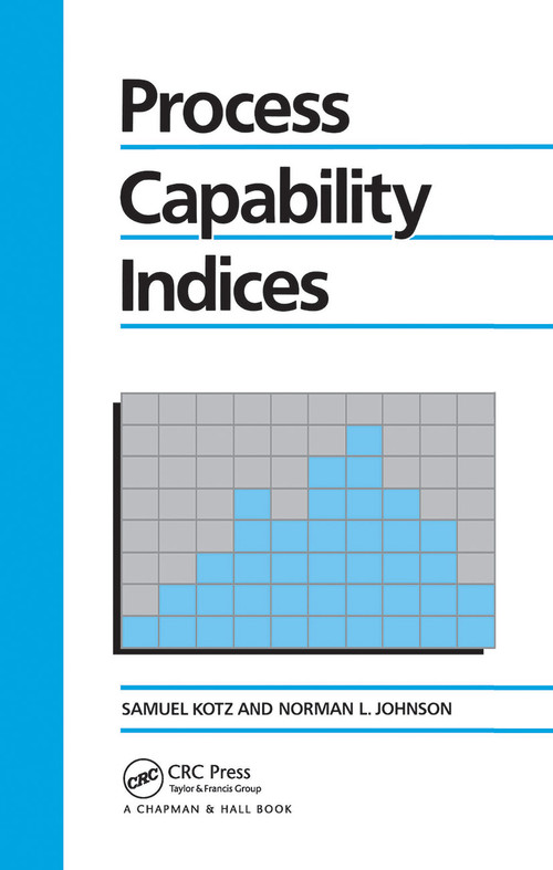 Process Capability Indices by Samuel Kotz, Norman L. Johnson, 9780412543807