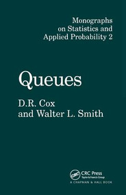 Queues by D.R. Cox, 9781138460317