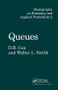Queues by D.R. Cox, 9781138460317